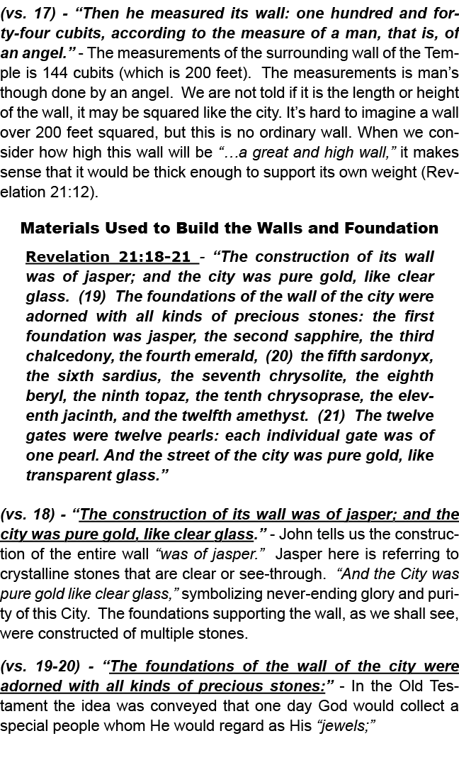 (vs. 17) “Then he measured its wall: one hundred and forty four cubits, according to the measure of a man, that is, o...