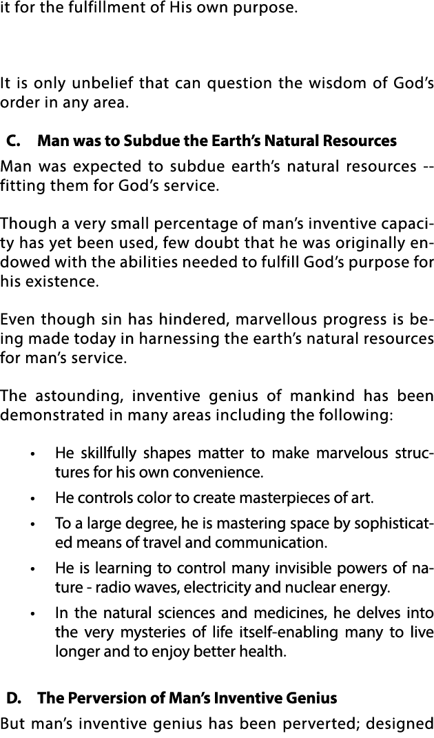 it for the fulfillment of His own purpose   It is only unbelief that can question the wisdom of God s order in any ar   