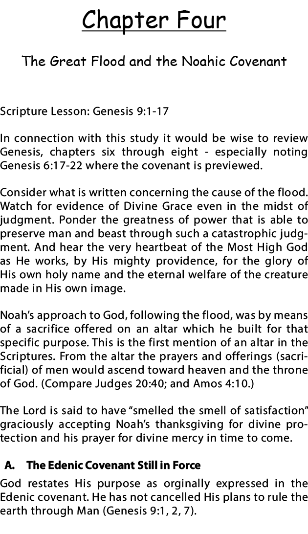 Chapter Four The Great Flood and the Noahic Covenant Scripture Lesson: Genesis 9:1-17 In connection with this study i   