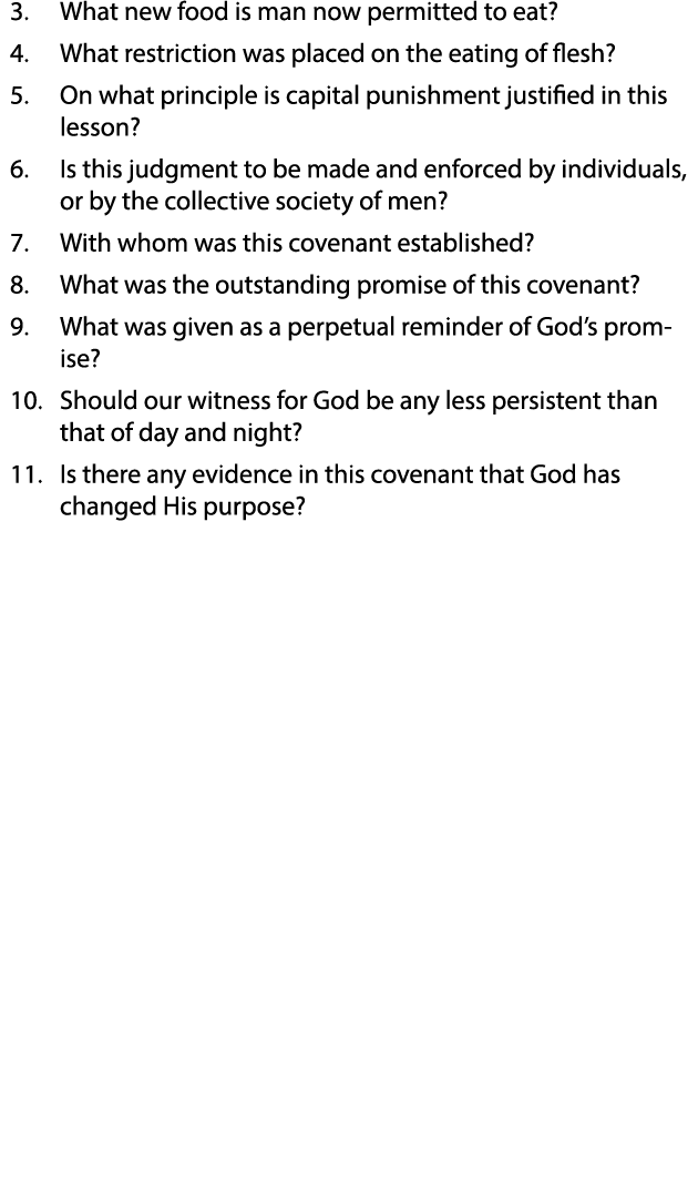 3  What new food is man now permitted to eat  4  What restriction was placed on the eating of flesh  5  On what princ   