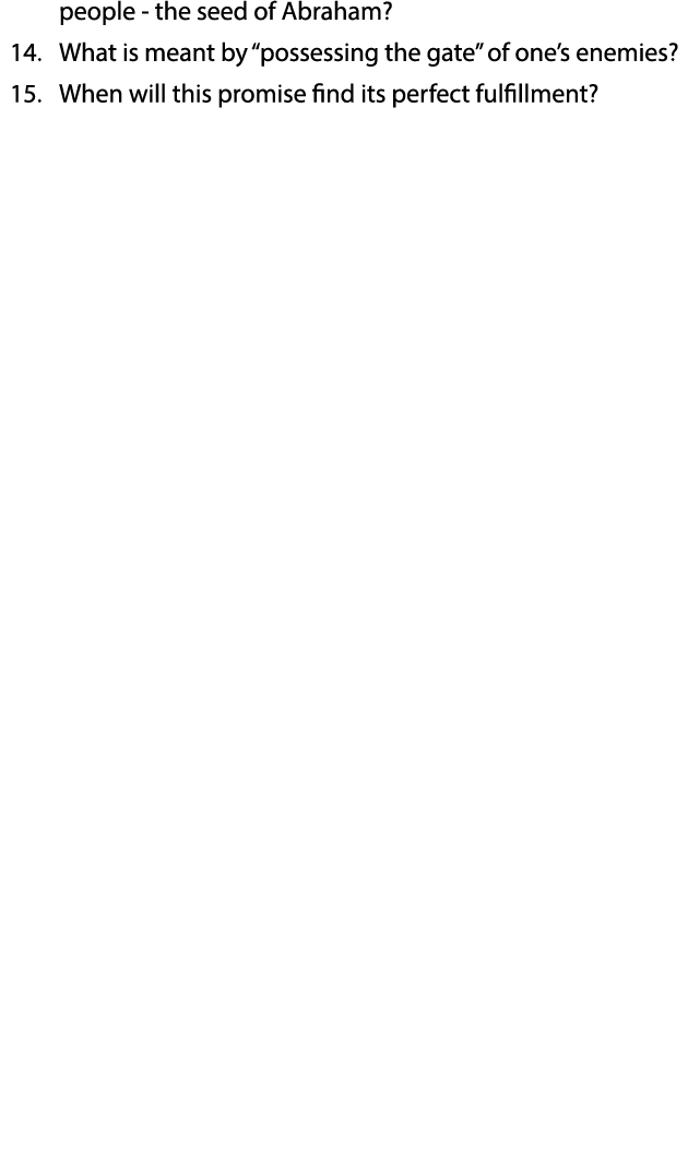 people - the seed of Abraham  14  What is meant by  possessing the gate  of one s enemies  15  When will this promise   
