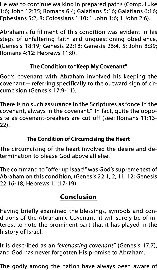 He was to continue walking in prepared paths (Comp  Luke 1:6; John 12:35; Romans 6:4; Galatians 5:16; Galatians 6:16;   