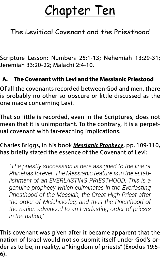 Chapter Ten The Levitical Covenant and the Priesthood Scripture Lesson: Numbers 25:1-13; Nehemiah 13:29-31; Jeremiah    