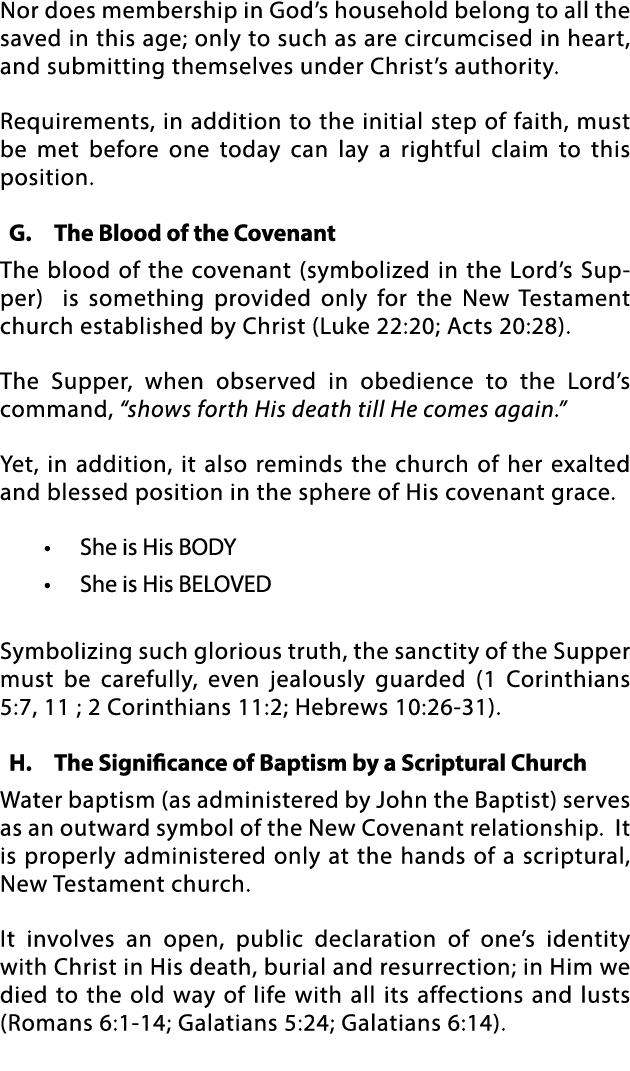 Nor does membership in God s household belong to all the saved in this age; only to such as are circumcised in heart,   