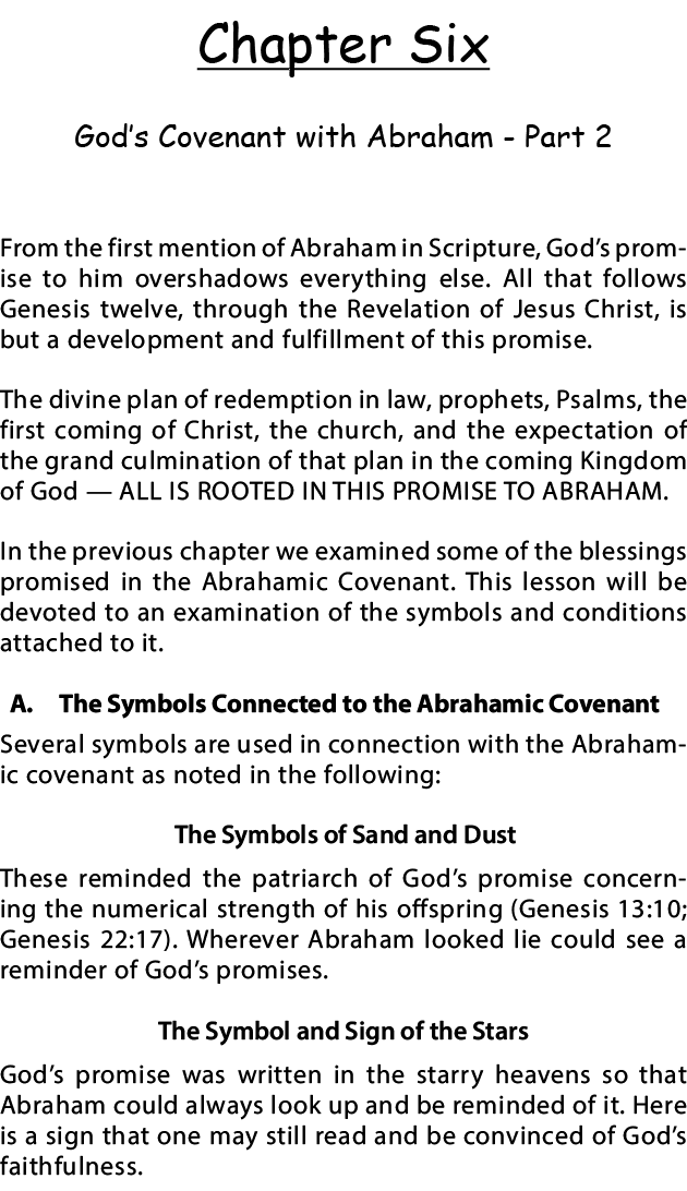 Chapter Six God s Covenant with Abraham - Part 2 From the first mention of Abraham in Scripture, God s promise to him   