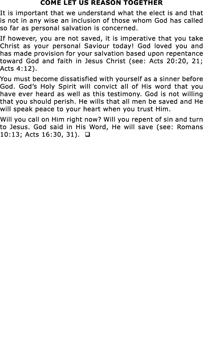 COME LET US REASON TOGETHER It is important that we understand what the elect is and that is not in any wise an inclu   