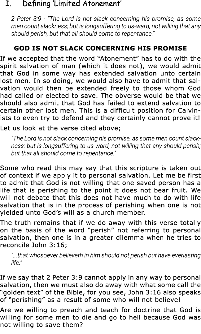  I  Defining  Limited Atonement  2 Peter 3:9 -  The Lord is not slack concerning his promise, as some men count slack   