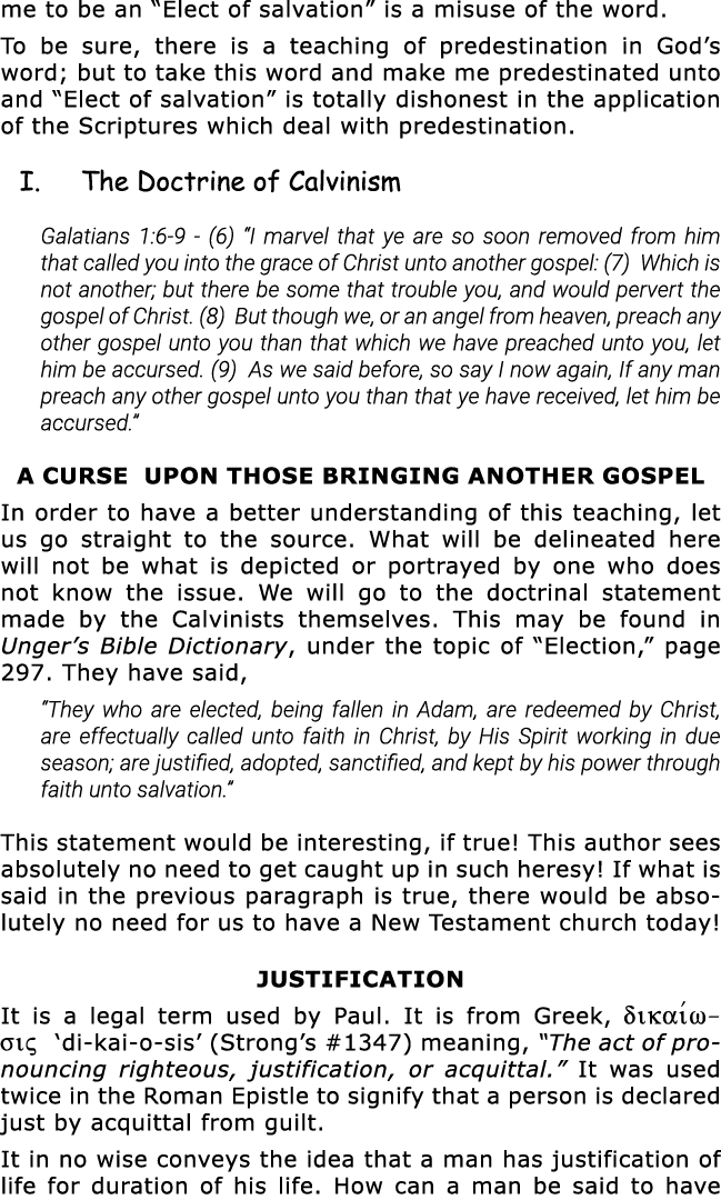 me to be an  Elect of salvation  is a misuse of the word  To be sure, there is a teaching of predestination in God s    