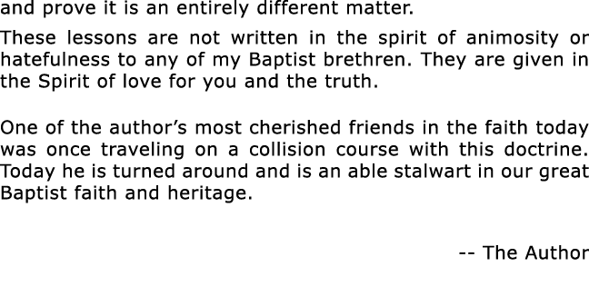 and prove it is an entirely different matter  These lessons are not written in the spirit of animosity or hatefulness   