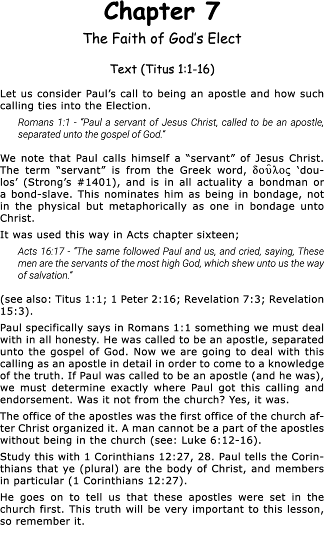 Chapter 7 The Faith of God s Elect Text (Titus 1:1-16) Let us consider Paul s call to being an apostle and how such c   