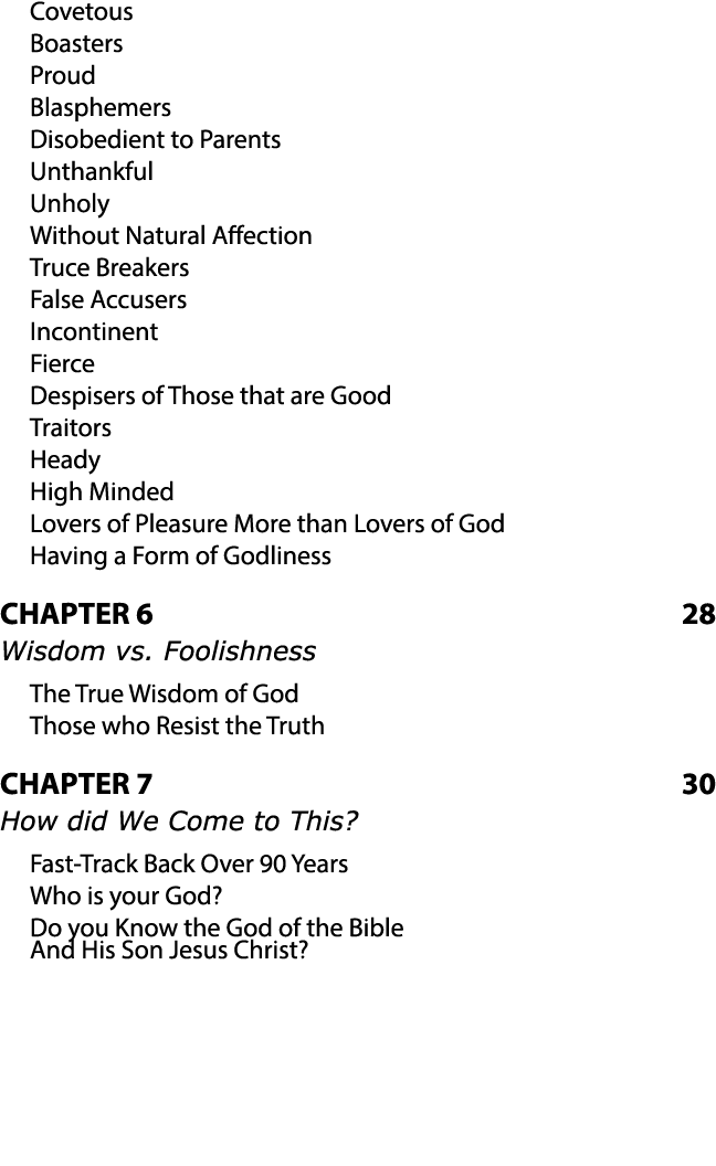 Covetous Boasters Proud Blasphemers Disobedient to Parents Unthankful Unholy Without Natural Affection Truce Breakers   
