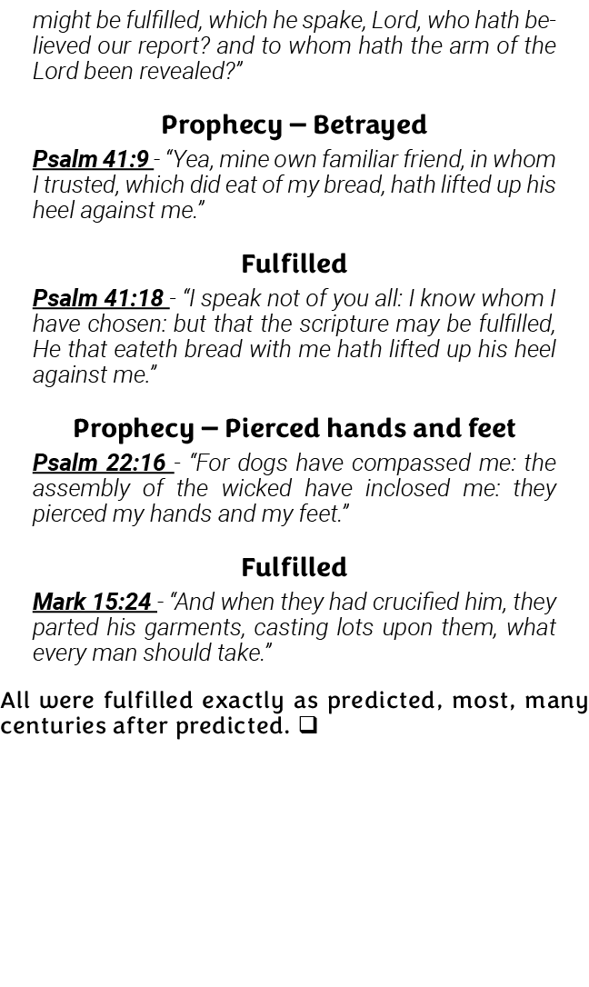 might be fulfilled, which he spake, Lord, who hath believed our report  and to whom hath the arm of the Lord been rev   
