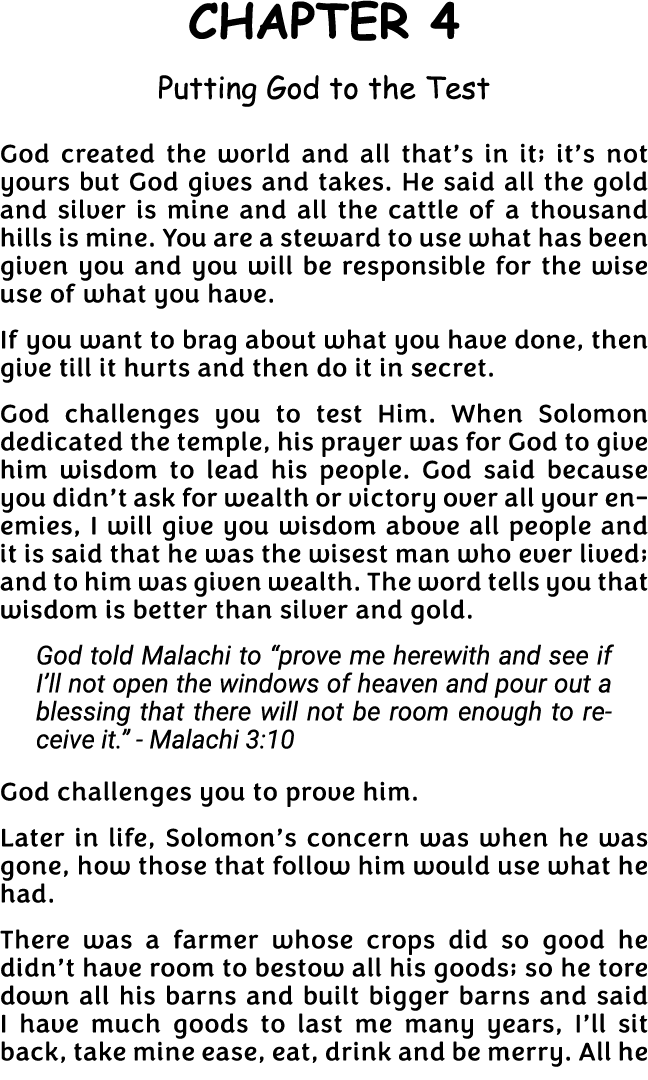 CHAPTER 4 Putting God to the Test God created the world and all that s in it; it s not yours but God gives and takes    