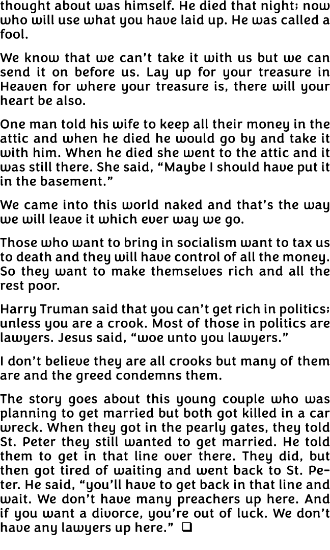 thought about was himself  He died that night; now who will use what you have laid up  He was called a fool  We know    