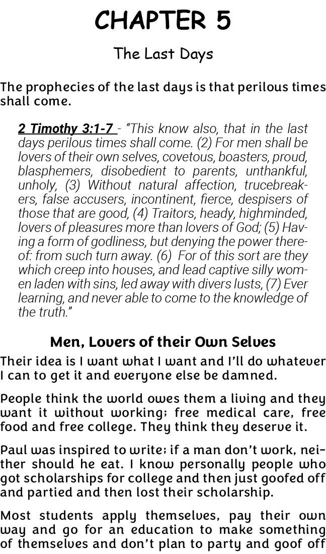 CHAPTER 5 The Last Days The prophecies of the last days is that perilous times shall come  2 Timothy 3:1-7 -  This kn   