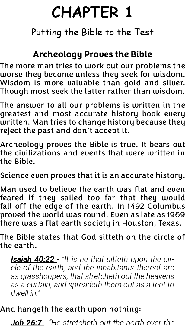 CHAPTER 1 Putting the Bible to the Test Archeology Proves the Bible The more man tries to work out our problems the w   