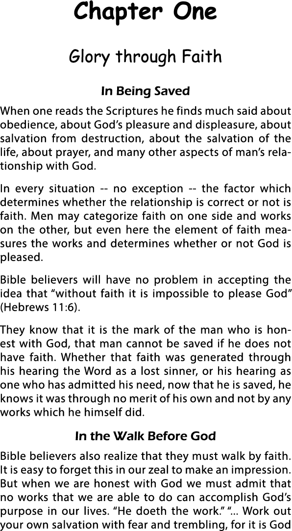 Chapter One Glory through Faith In Being Saved When one reads the Scriptures he finds much said about obedience, abou   