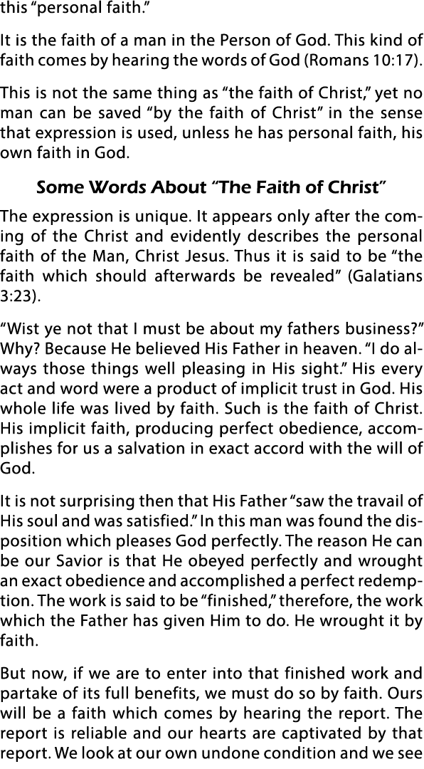 this  personal faith   It is the faith of a man in the Person of God  This kind of faith comes by hearing the words o   