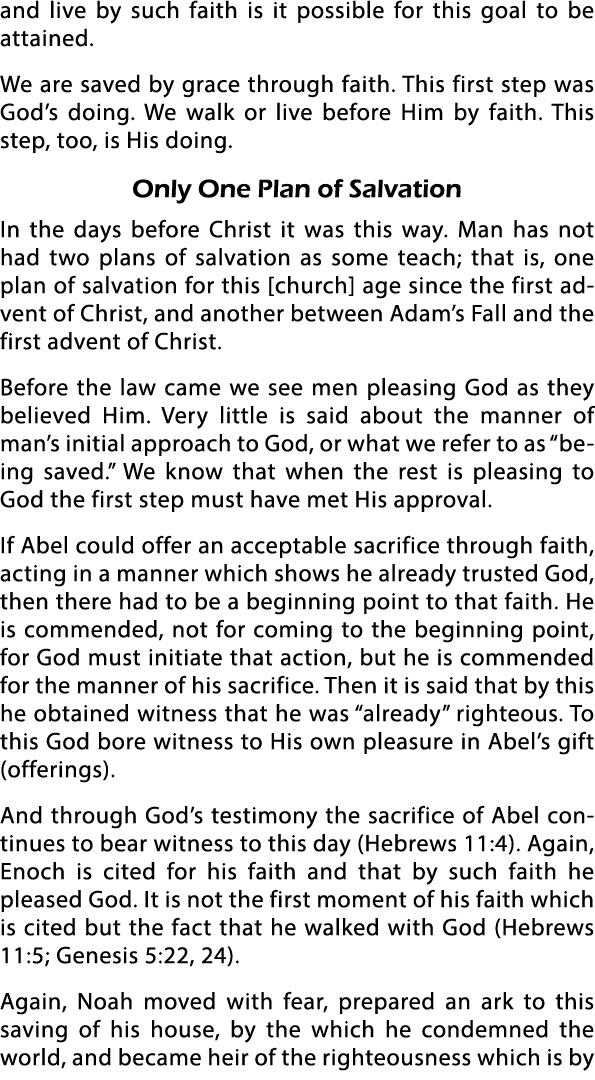 and live by such faith is it possible for this goal to be attained  We are saved by grace through faith  This first s   