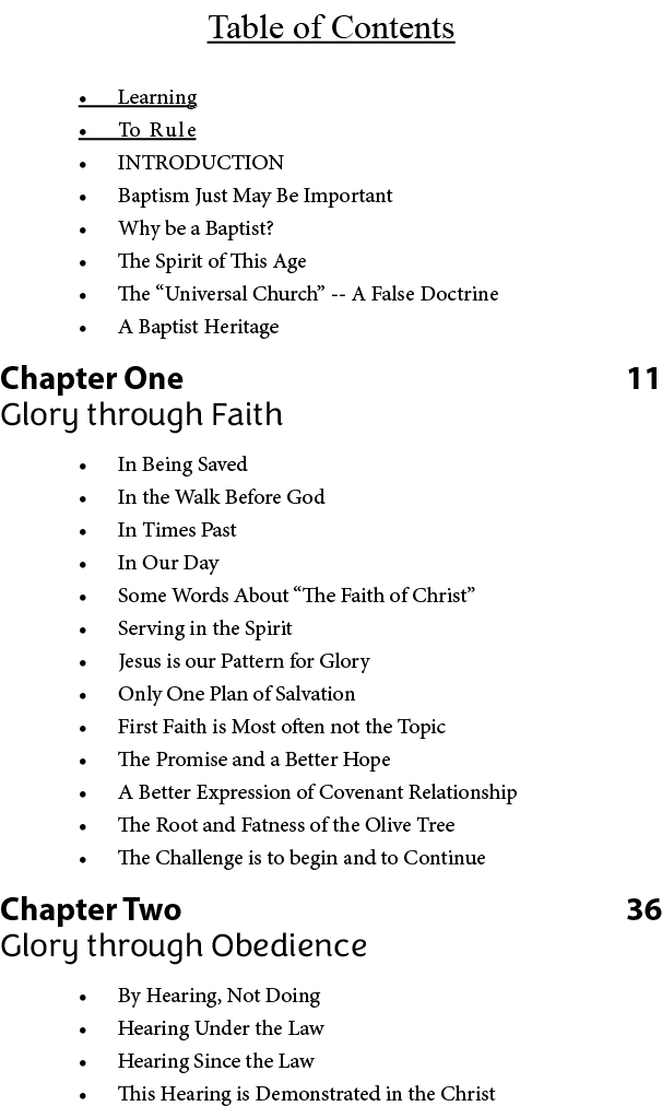 Table of Contents   Learning   To Rule   INTRODUCTION   Baptism Just May Be Important   Why be a Baptist    The Spiri   