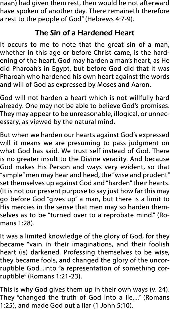 naan) had given them rest, then would he not afterward have spoken of another day  There remaineth therefore a rest t   