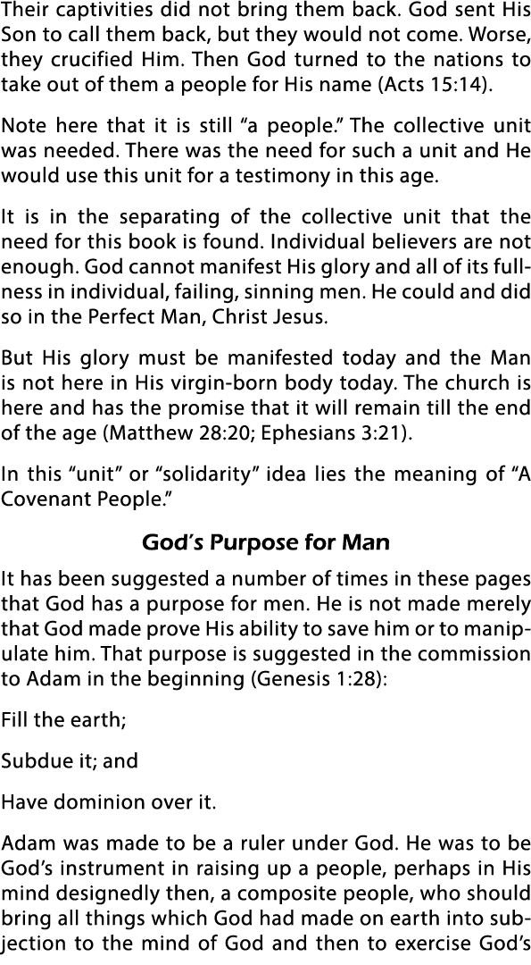 Their captivities did not bring them back  God sent His Son to call them back, but they would not come  Worse, they c   