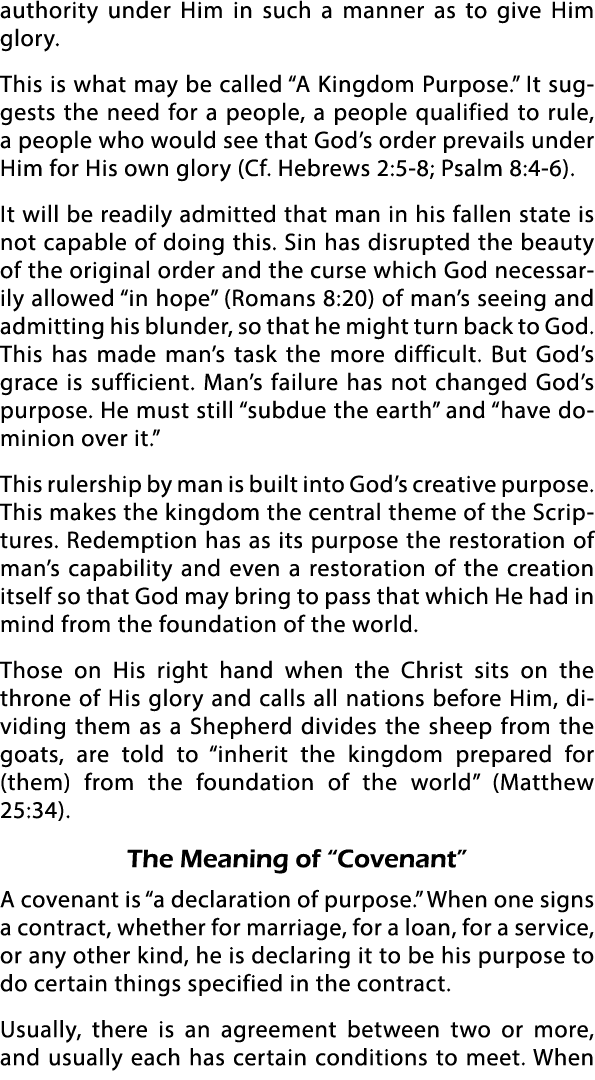 authority under Him in such a manner as to give Him glory  This is what may be called  A Kingdom Purpose   It suggest   