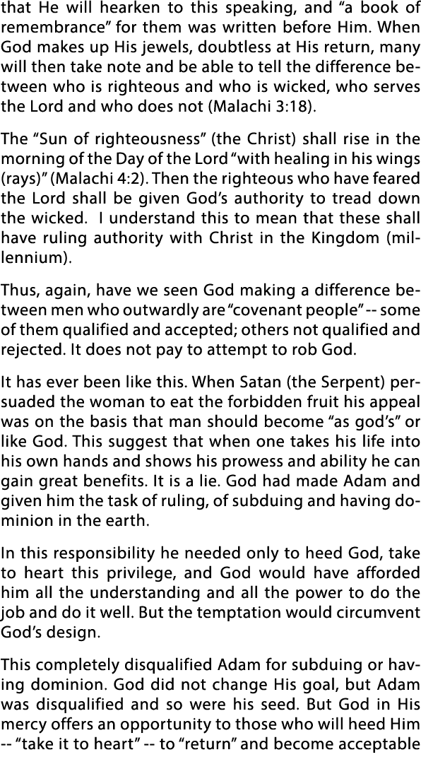 that He will hearken to this speaking, and  a book of remembrance  for them was written before Him  When God makes up   