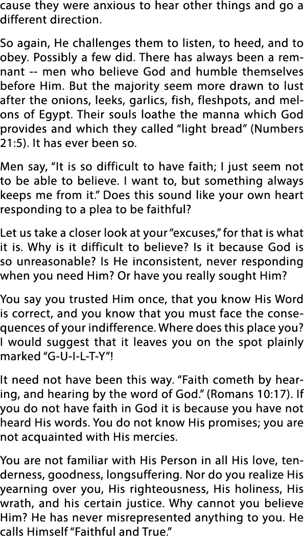 cause they were anxious to hear other things and go a different direction  So again, He challenges them to listen, to   