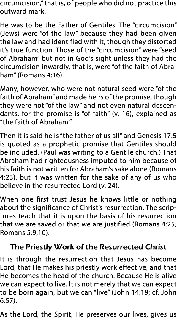 circumcision,  that is, of people who did not practice this outward mark  He was to be the Father of Gentiles  The  c   