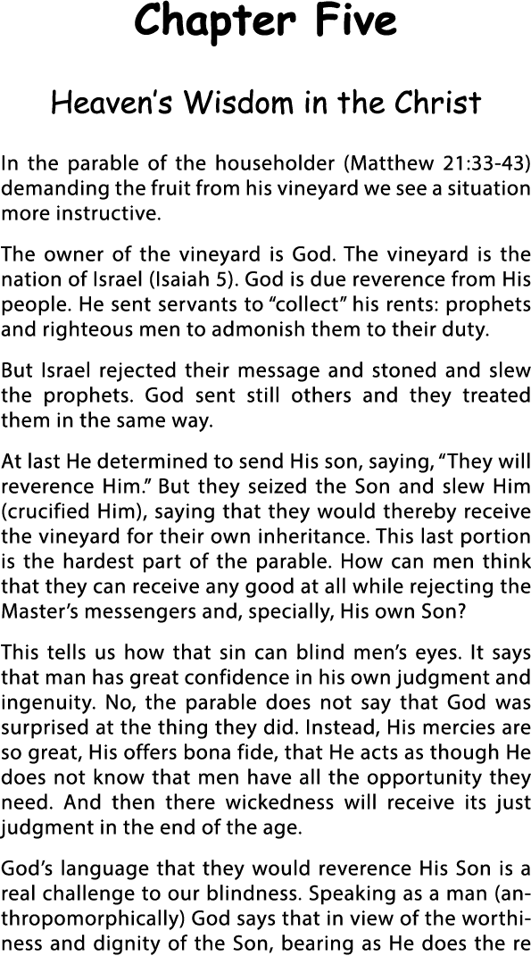 Chapter Five Heaven s Wisdom in the Christ In the parable of the householder (Matthew 21:33-43) demanding the fruit f   