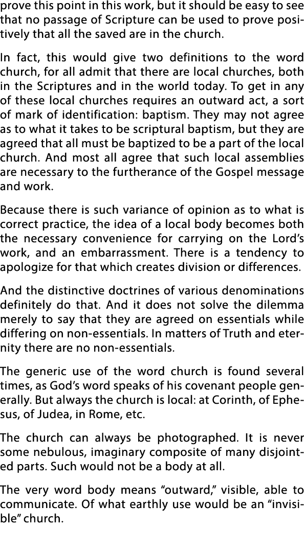 prove this point in this work, but it should be easy to see that no passage of Scripture can be used to prove positiv   