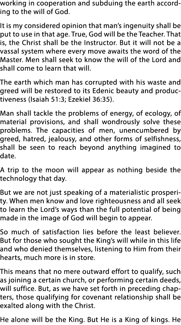 working in cooperation and subduing the earth according to the will of God  It is my considered opinion that man s in   