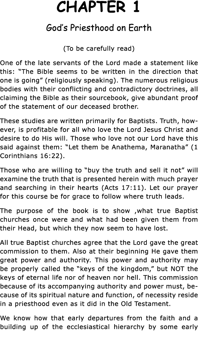 CHAPTER 1 God s Priesthood on Earth (To be carefully read) One of the late servants of the Lord made a statement like   