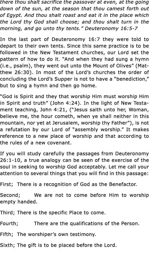 there thou shalt sacrifice the passover at even, at the going down of the sun, at the season that thou camest forth o   