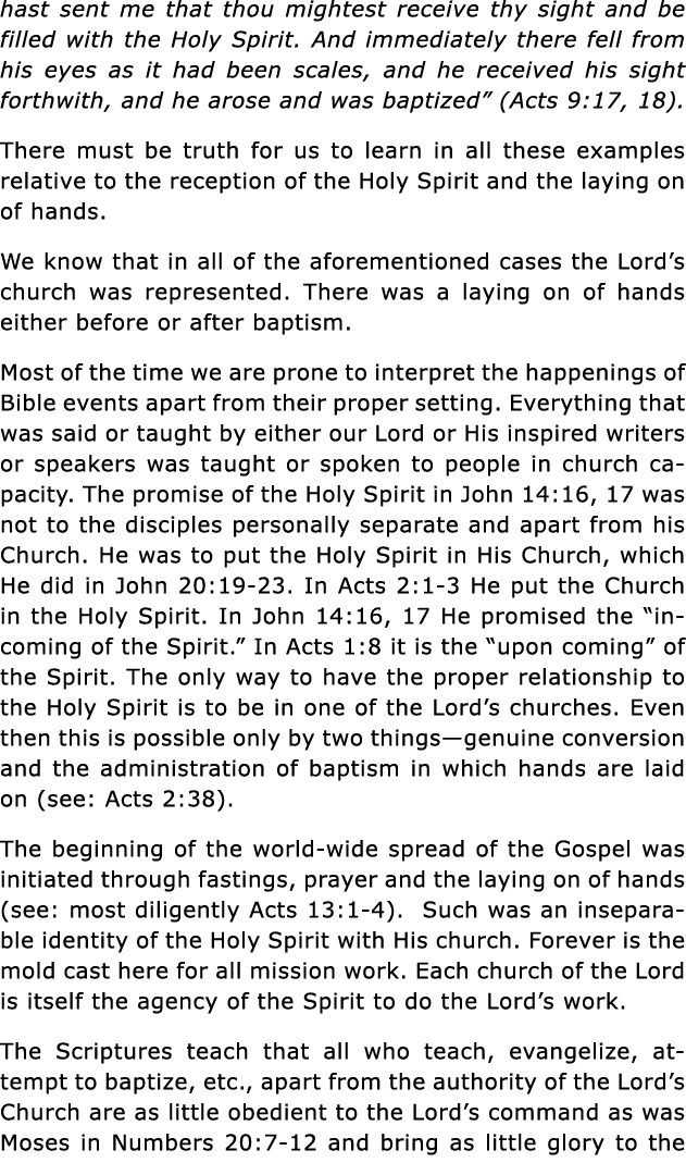 hast sent me that thou mightest receive thy sight and be filled with the Holy Spirit  And immediately there fell from   