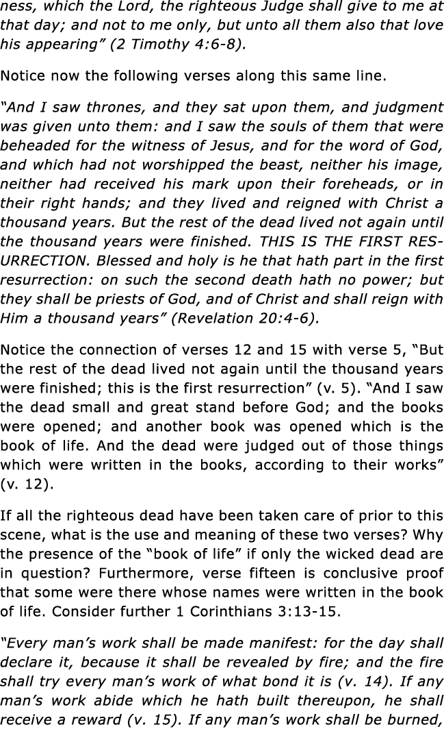 ness, which the Lord, the righteous Judge shall give to me at that day; and not to me only, but unto all them also th   