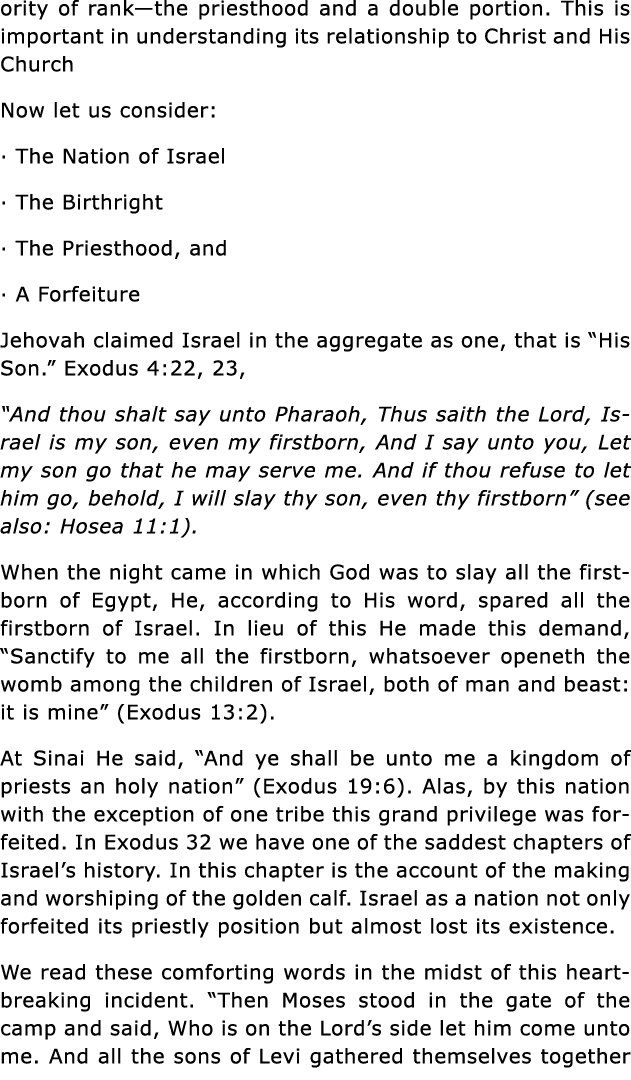 ority of rank—the priesthood and a double portion  This is important in understanding its relationship to Christ and    