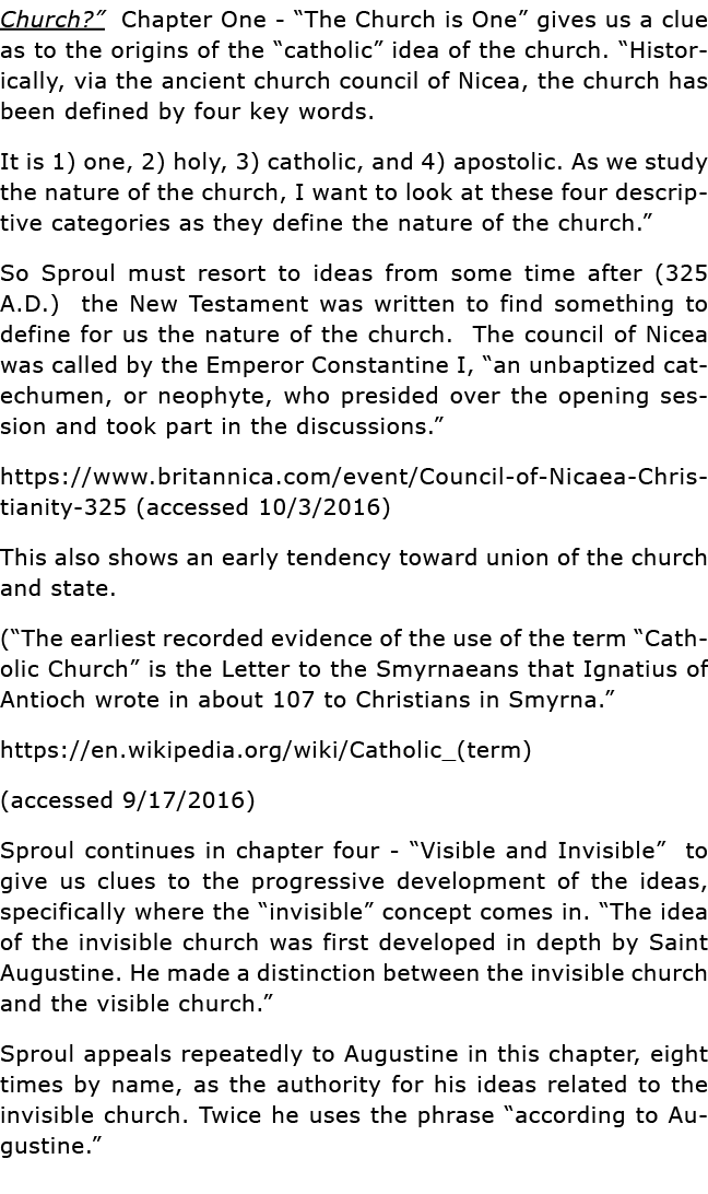 Church    Chapter One -  The Church is One  gives us a clue as to the origins of the  catholic  idea of the church      