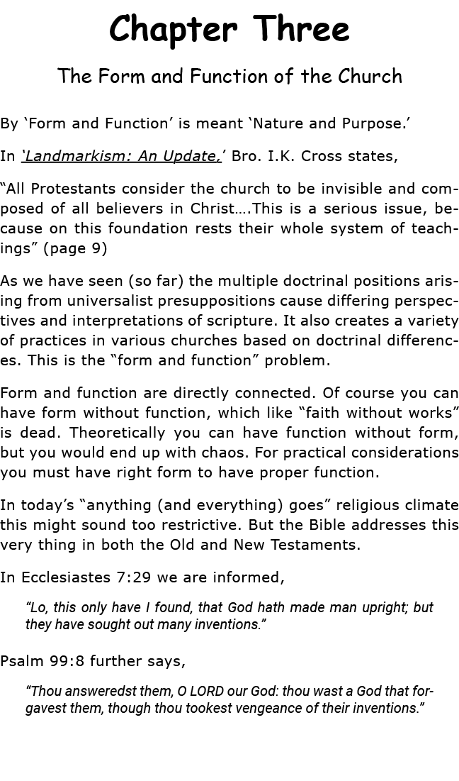 Chapter Three The Form and Function of the Church By  Form and Function  is meant  Nature and Purpose   In  Landmarki   