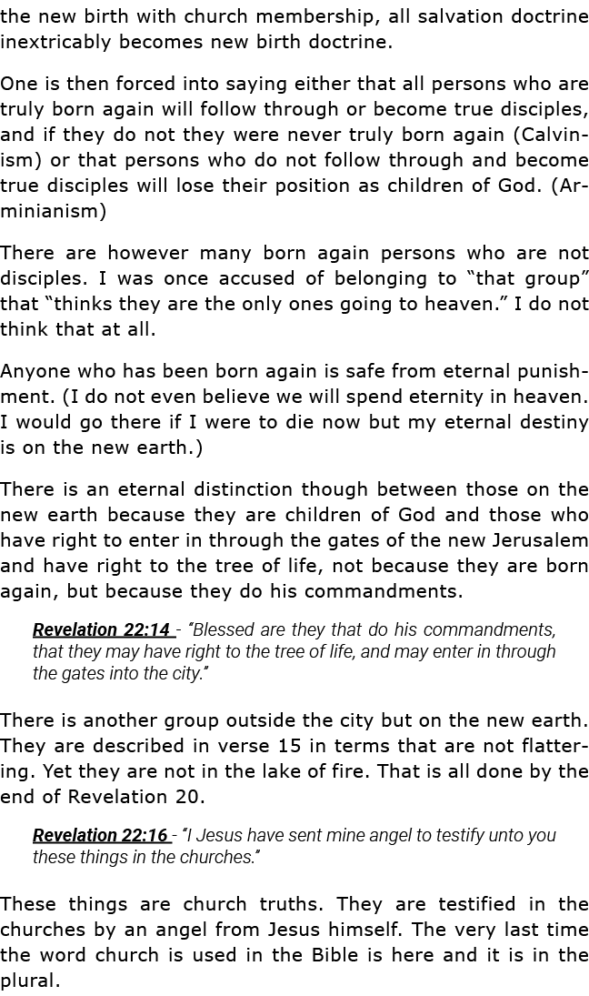 the new birth with church membership, all salvation doctrine inextricably becomes new birth doctrine    One is then f   